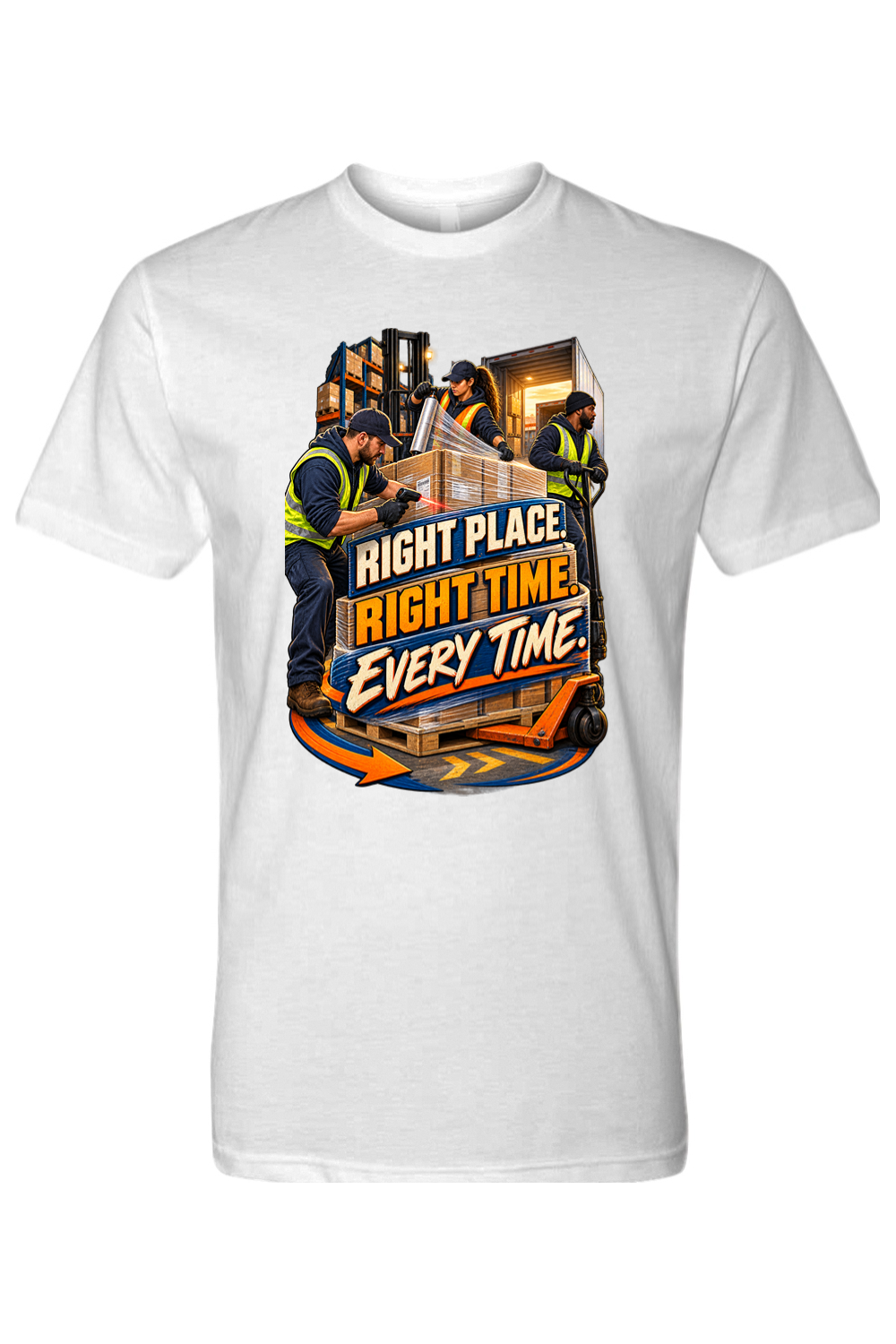 RIGHT PLACE. RIGHT TIME. EVERY TIME - T-Shirt