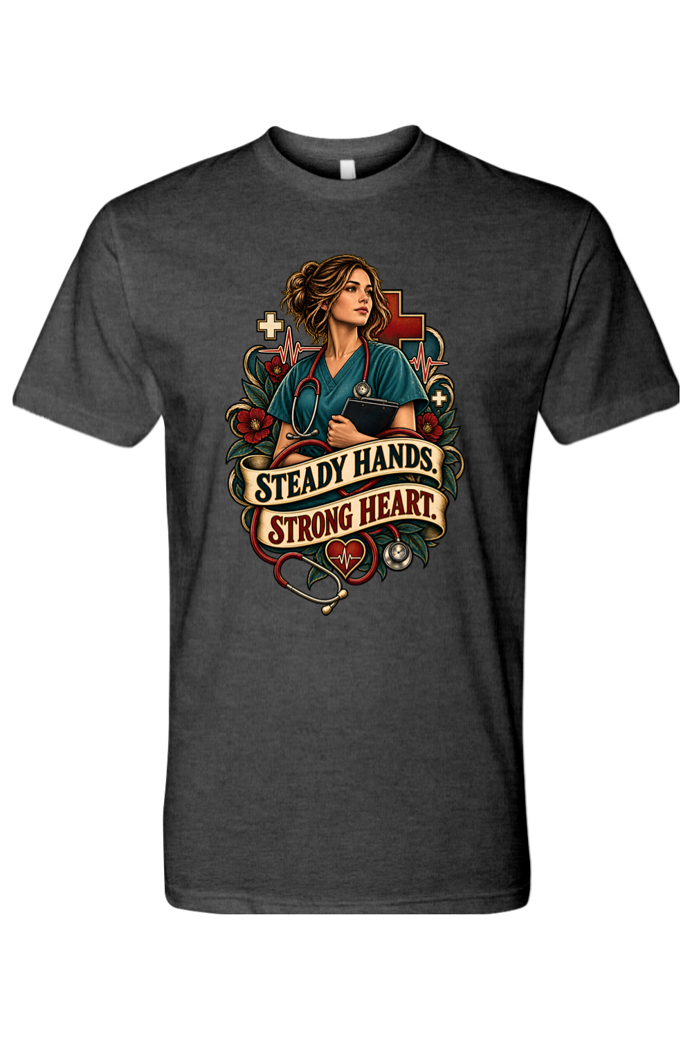 STEADY HANDS - STRONG HEART - T-Shirt 3