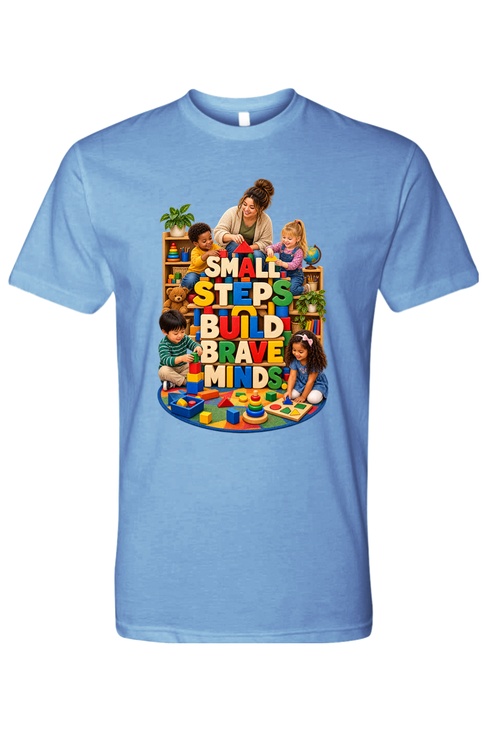 SMALL STEPS BUILD BRAVE MINDS. - T-Shirt 7