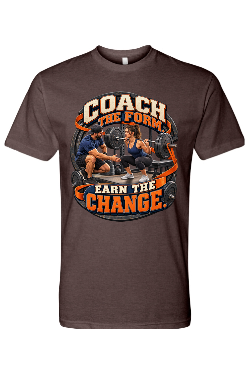 COACH THE FORM - EARN THE CHANGE - T-Shirt 4