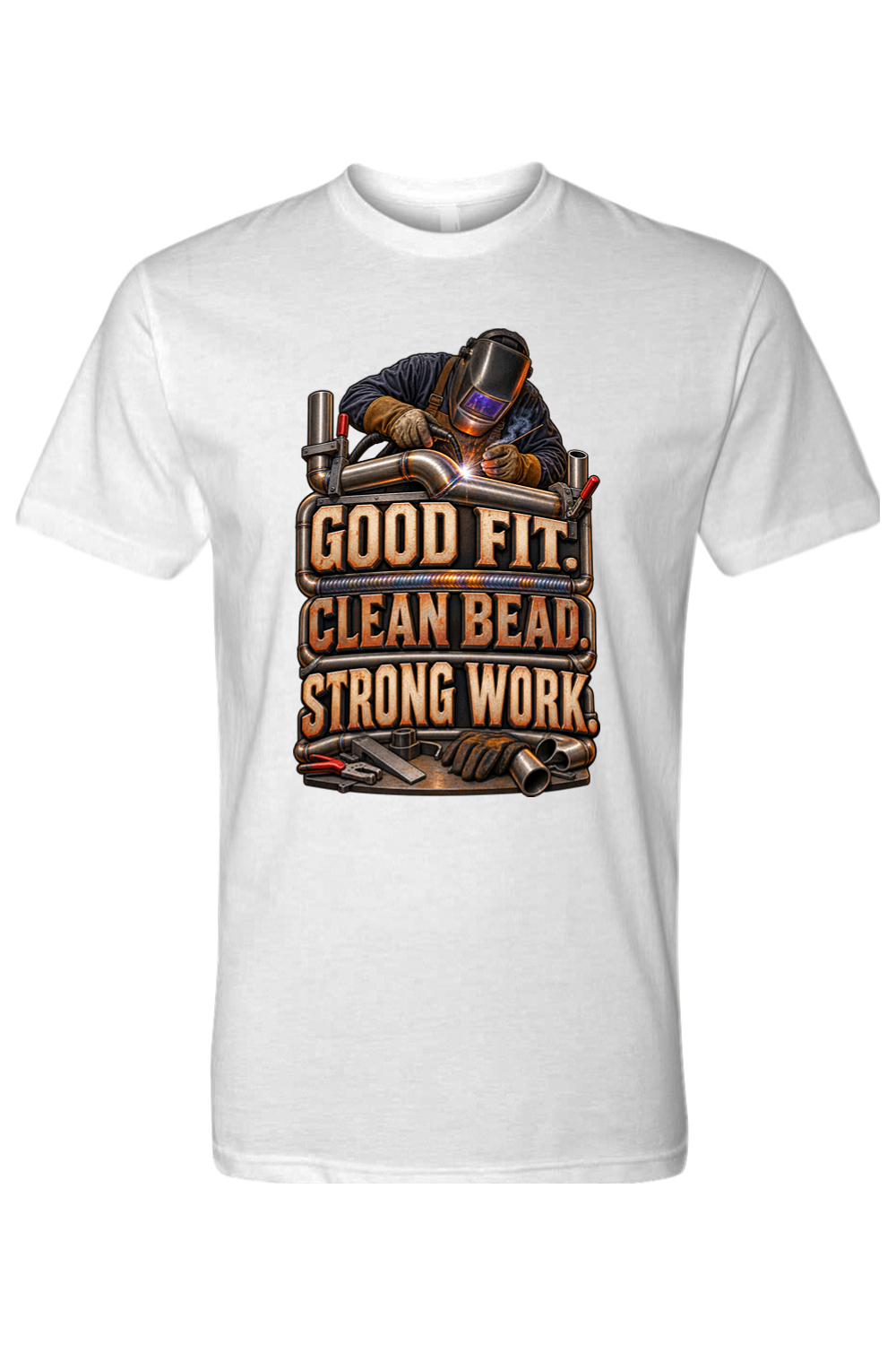 GOOD FIT. CLEAN BEAD. STRONG WORK - T-Shirt