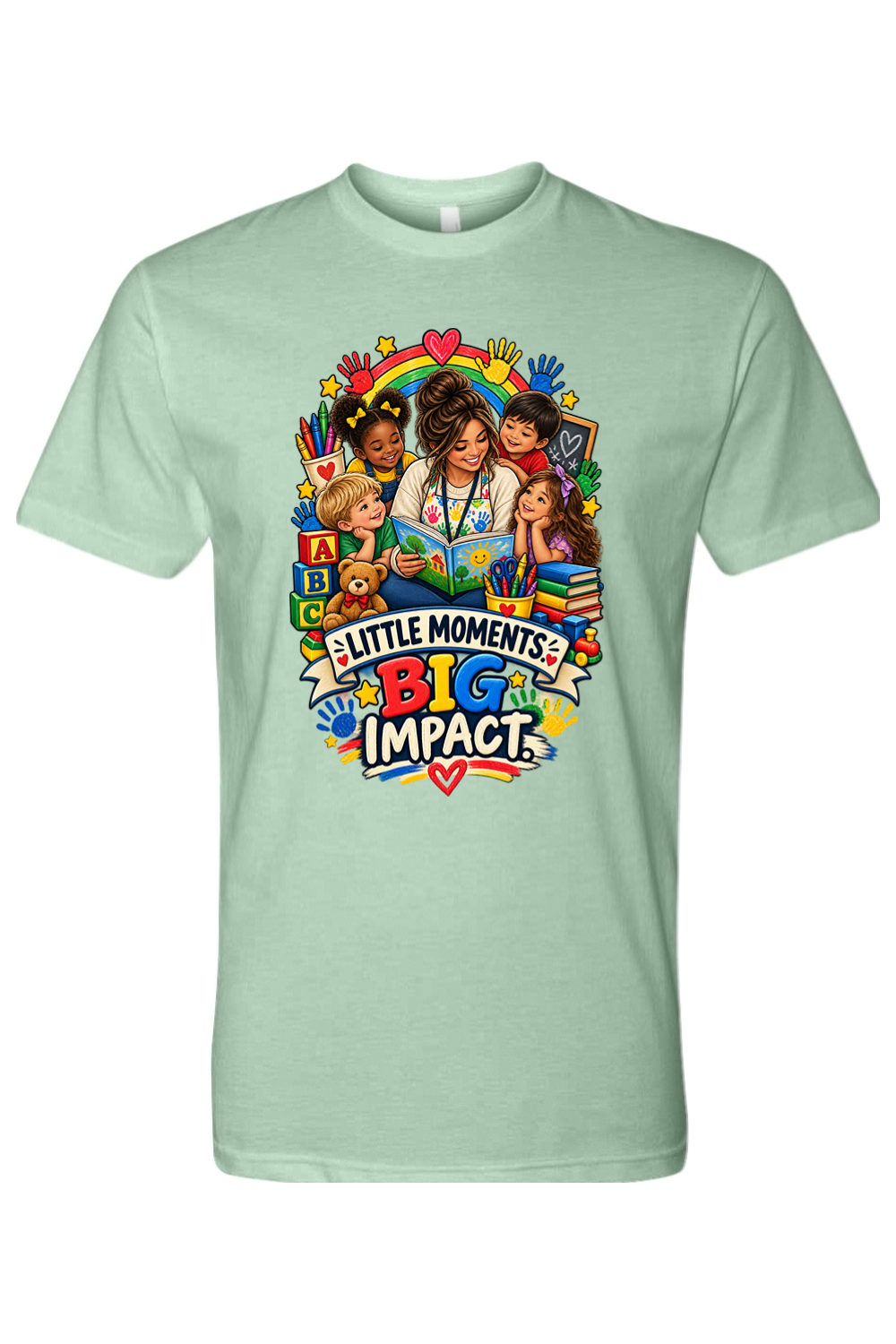LITTLE MOMENTS BIG IMPACT - T-Shirt 6