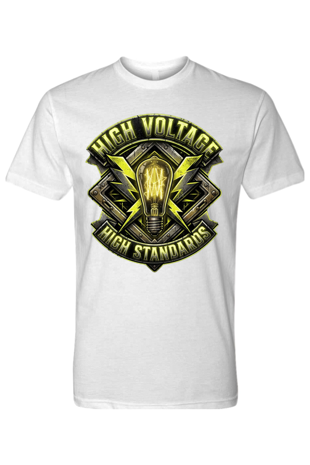 HIGH VOLTAGE - HIGH STANDARDS - T-Shirt