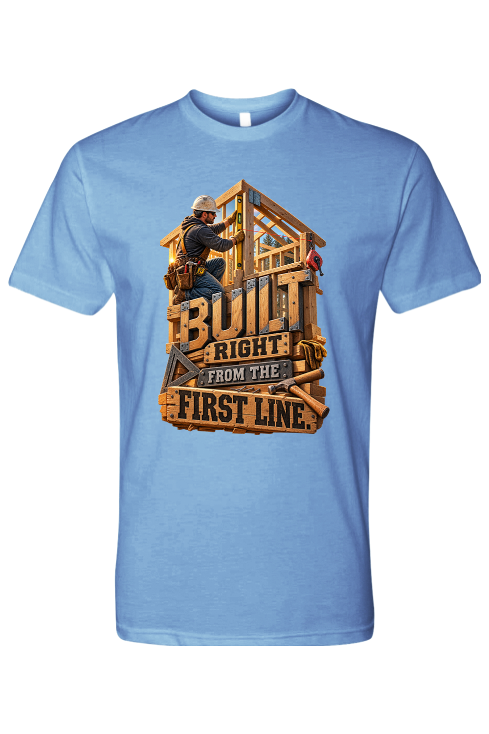BUILT RIGHT FROM THE FIRST LINE - T-Shirt 5