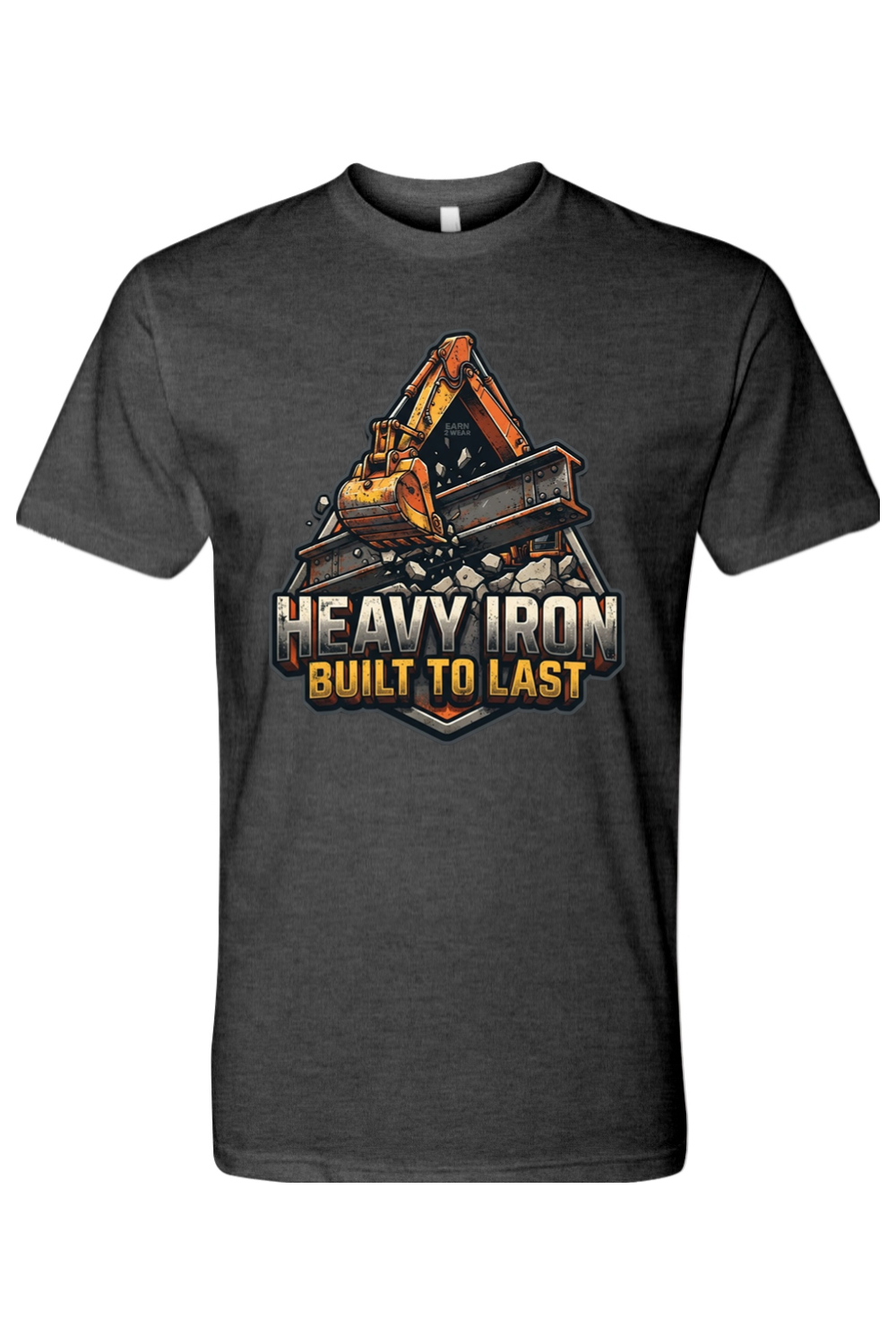 HEAVY IRON BUILT TO LAST - T-SHIRT 3