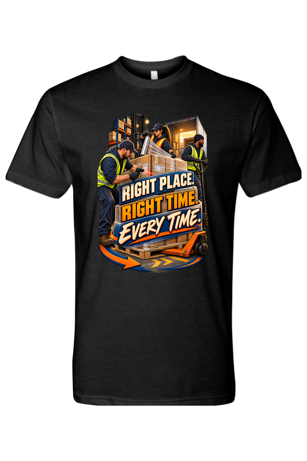 RIGHT PLACE. RIGHT TIME. EVERY TIME - T-Shirt 2