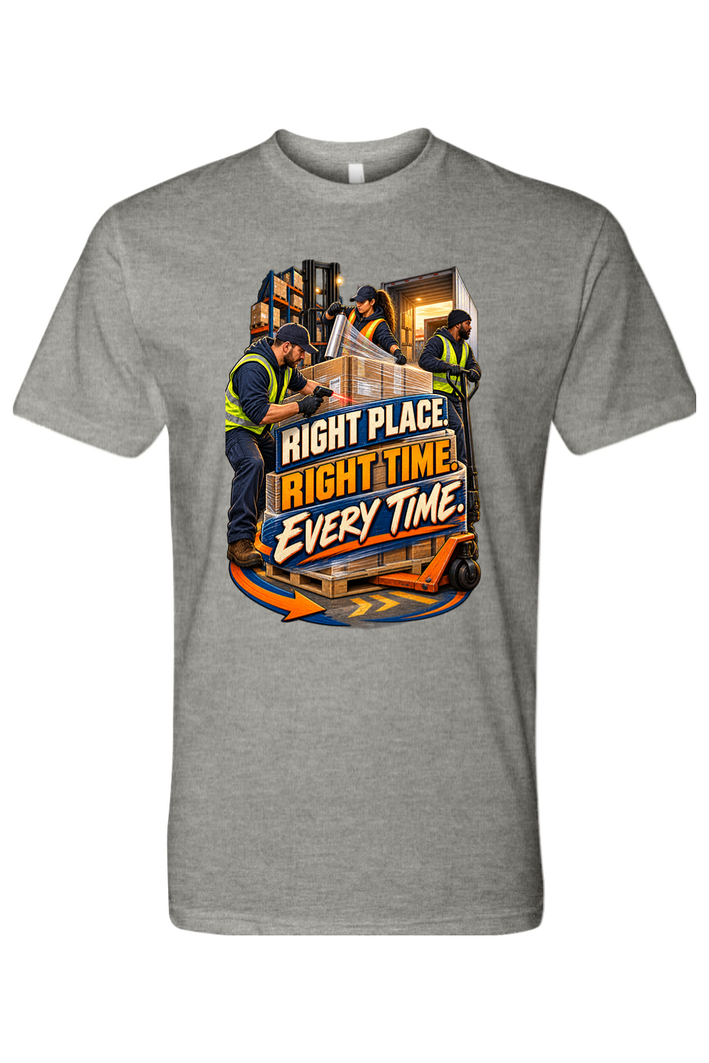RIGHT PLACE. RIGHT TIME. EVERY TIME - T-Shirt 3