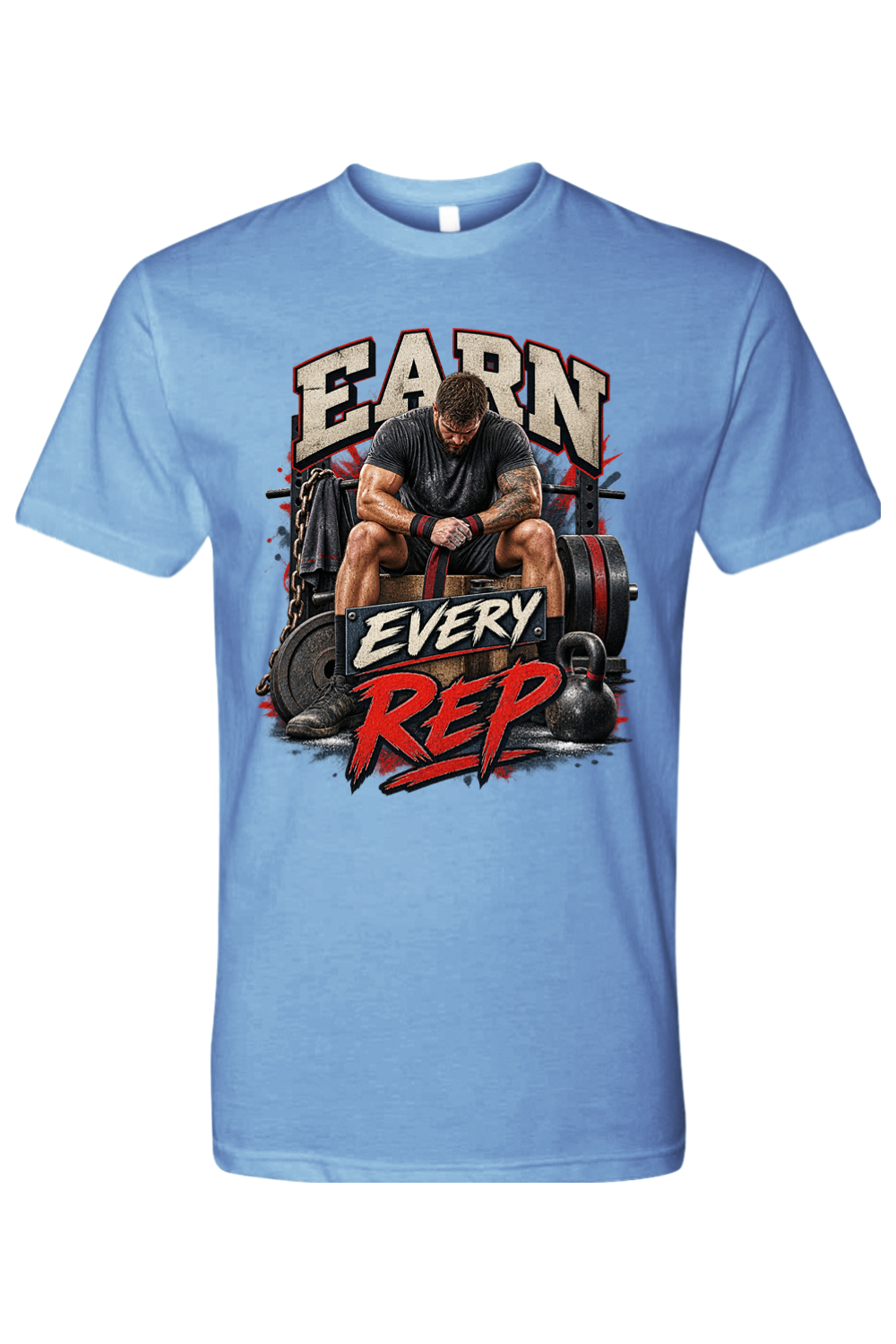 EARN EVERY REP - T-Shirt 6