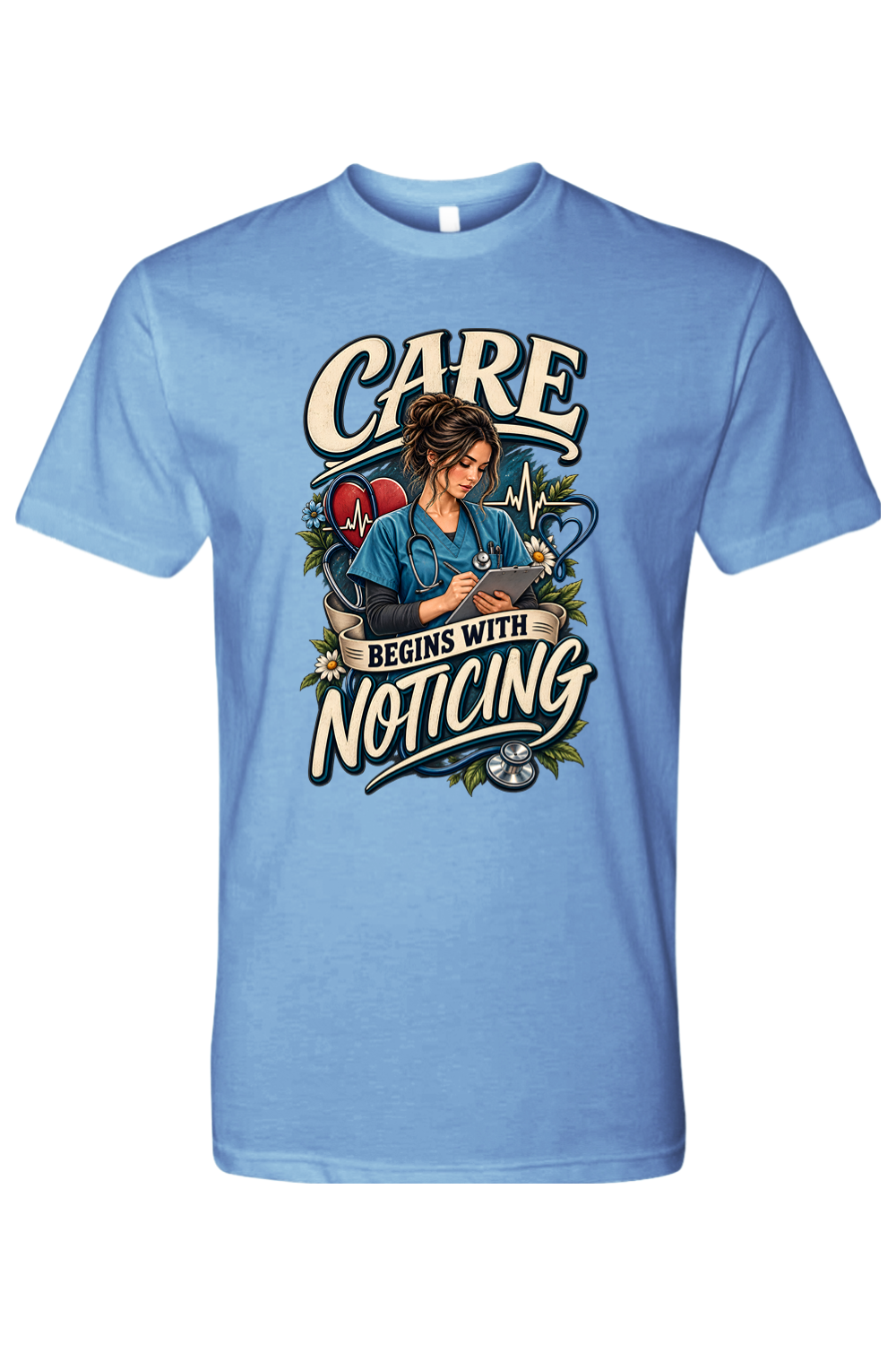CARE BEGINS WITH NOTICING - T-Shirt 4