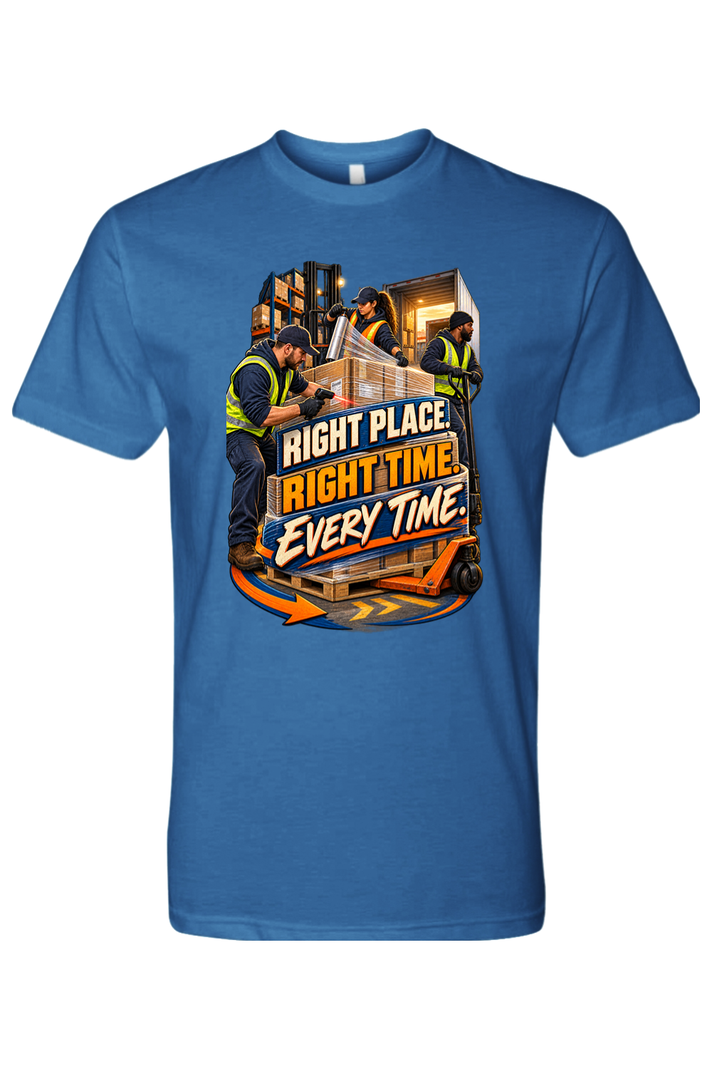 RIGHT PLACE. RIGHT TIME. EVERY TIME - T-Shirt 7