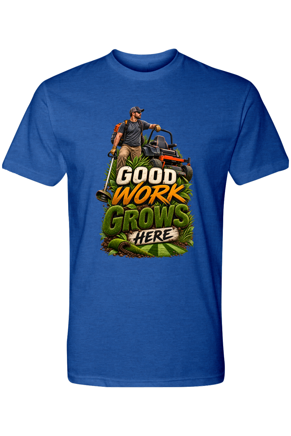 GOOD WORK GROWS HERE - T-Shirt  10