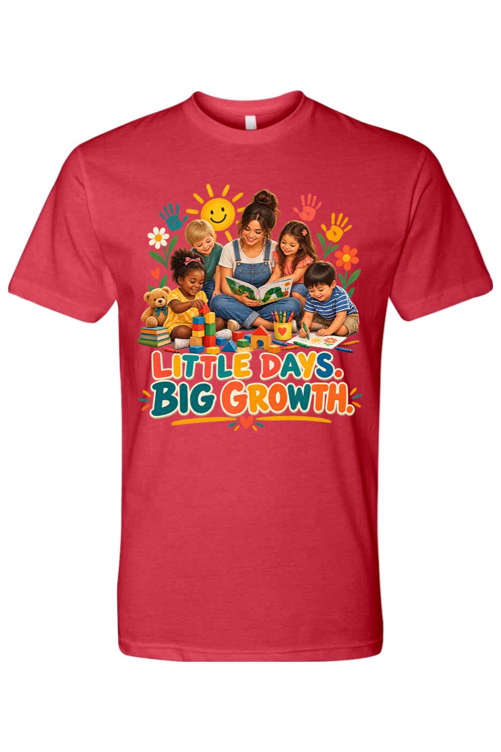 LITTLE DAYS. BIG GROWTH. - T-Shirt 4