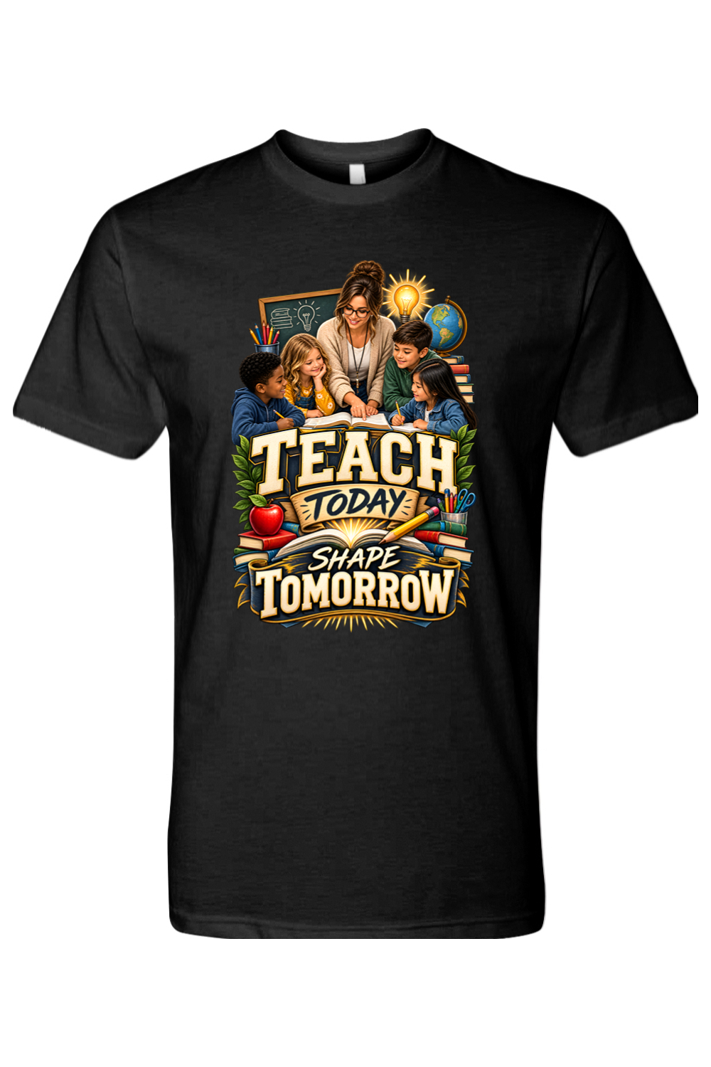 TEACH TODAY SHAPE TOMORROW - T-Shirt 2