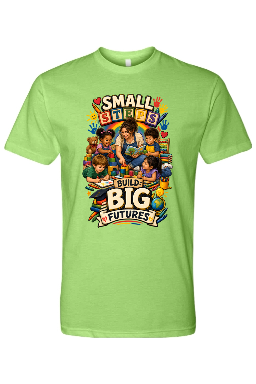 SMALL STEPS - BUILD BIG FUTURES - T-Shirt 2
