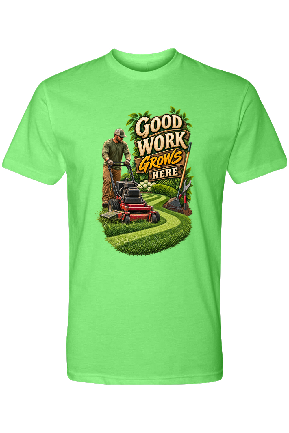 GOOD WORK GROWS HERE - T-Shirt 5
