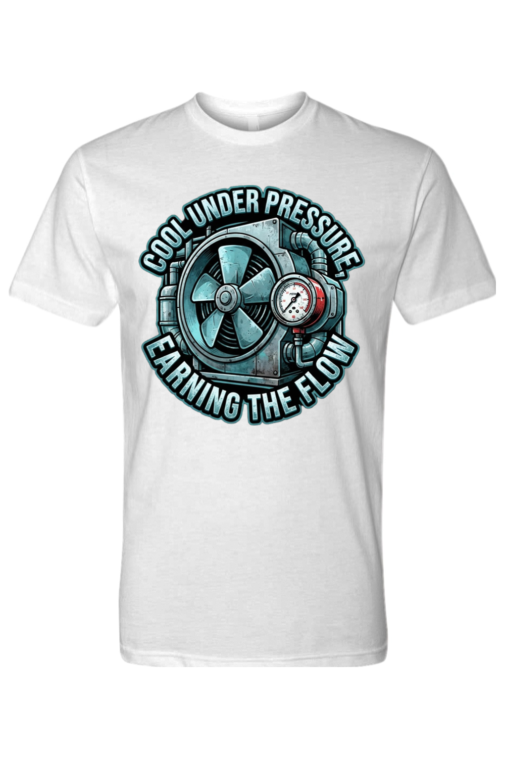 COOL UNDER PRESSURE - EARNING THE FLOW - T-Shirt