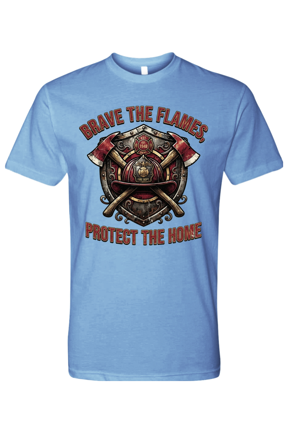 BRAVE THE FLAMES - PROTECT THE HOME - T-Shirt 5