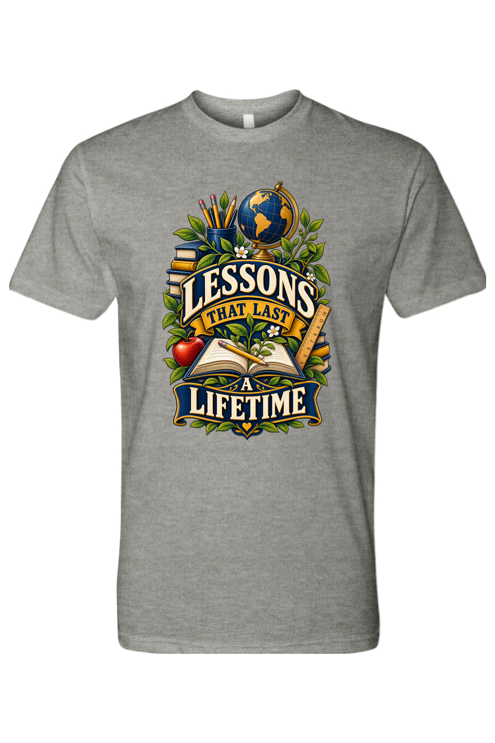 LESSONS THAT LAST A LIFETIME - T-Shirt 3