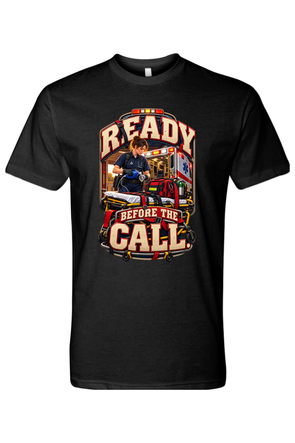 READY BEFORE THE CALL - T-Shirt 2