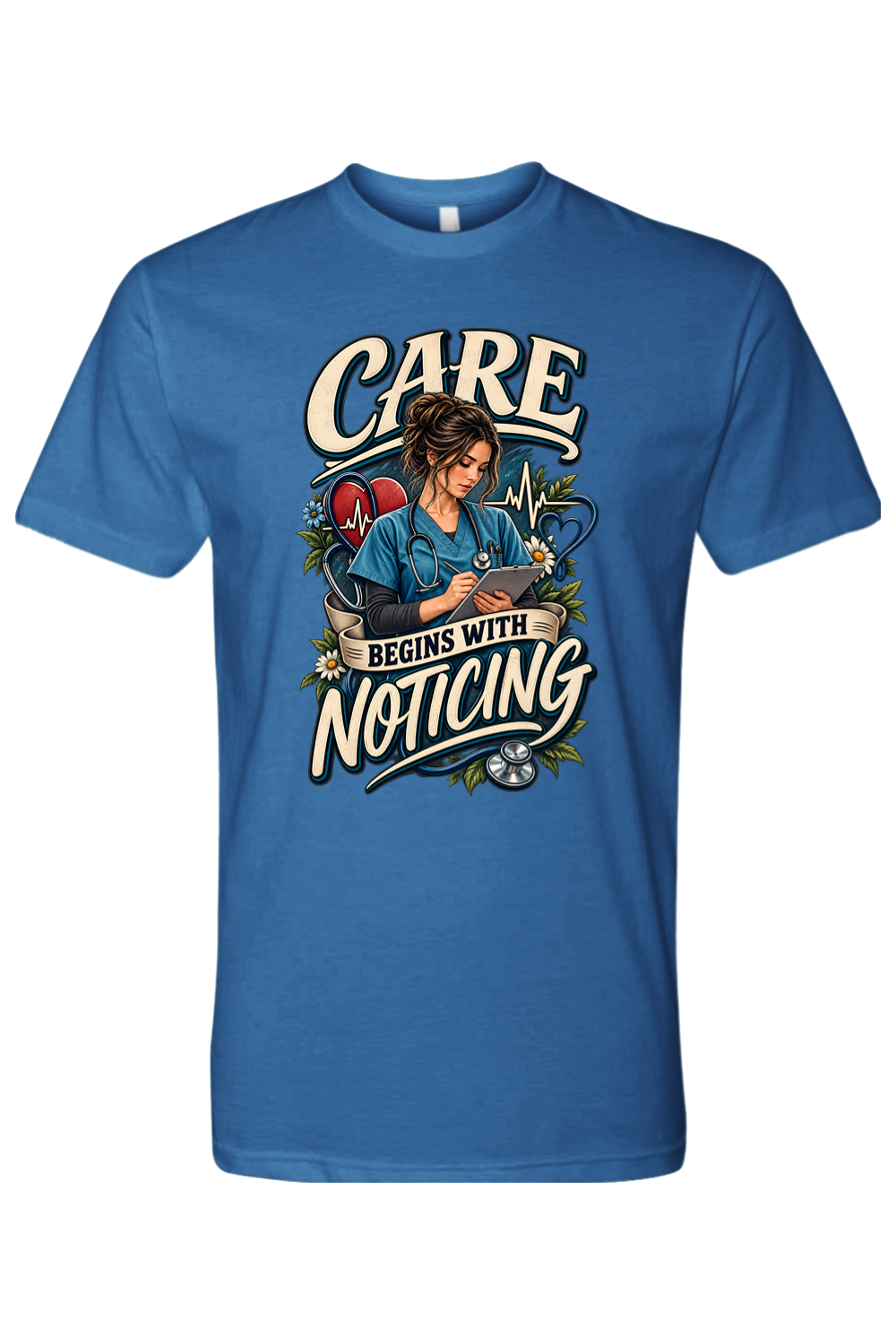 CARE BEGINS WITH NOTICING - T-Shirt 7