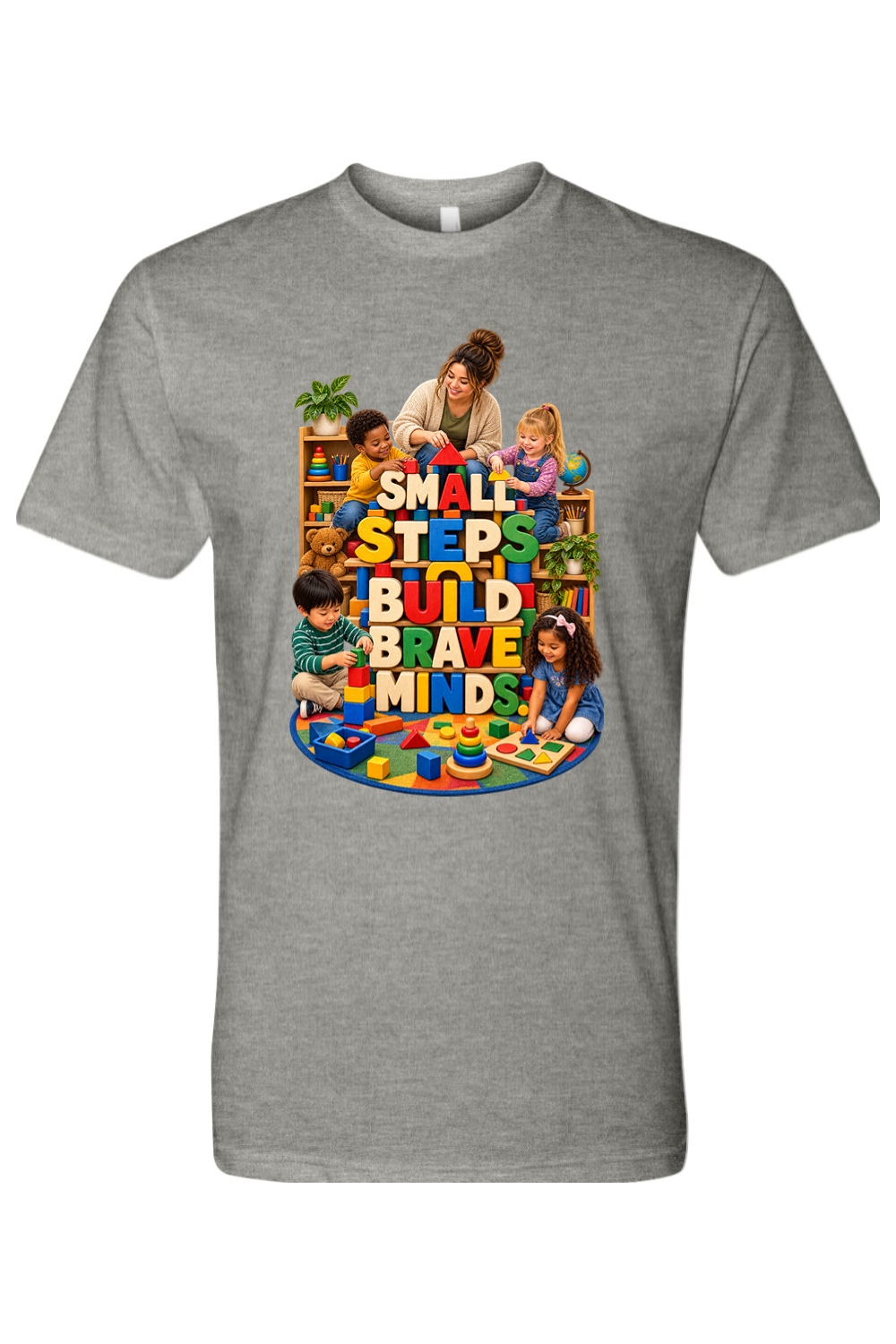 SMALL STEPS BUILD BRAVE MINDS. - T-Shirt 4