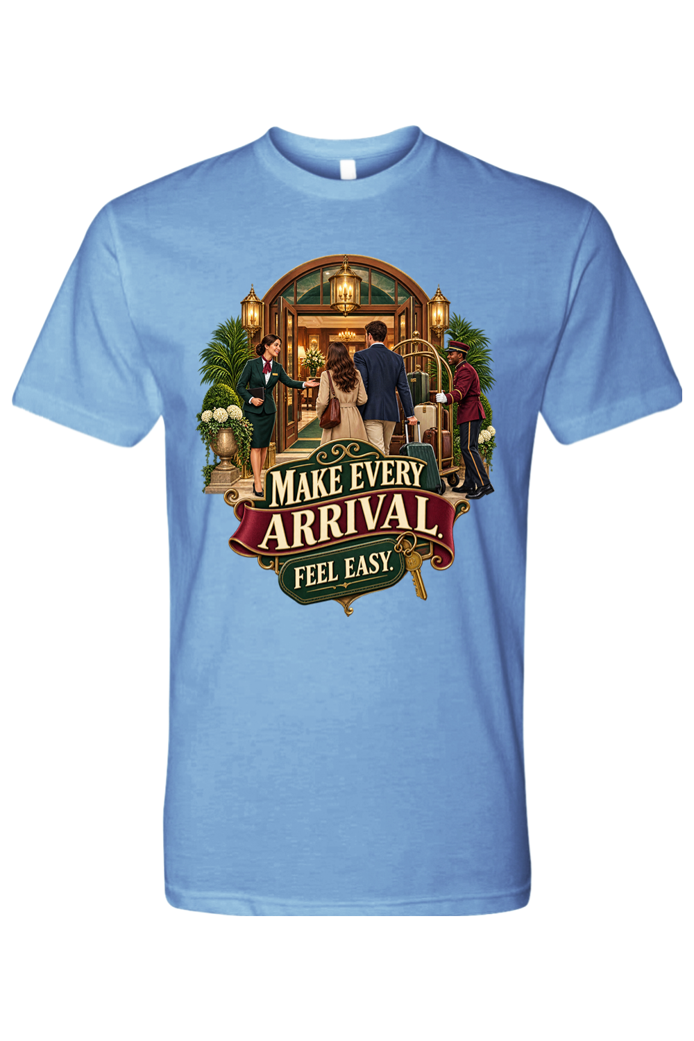 MAKE EVERY ARRIVAL FEEL EASY - T-Shirt 6
