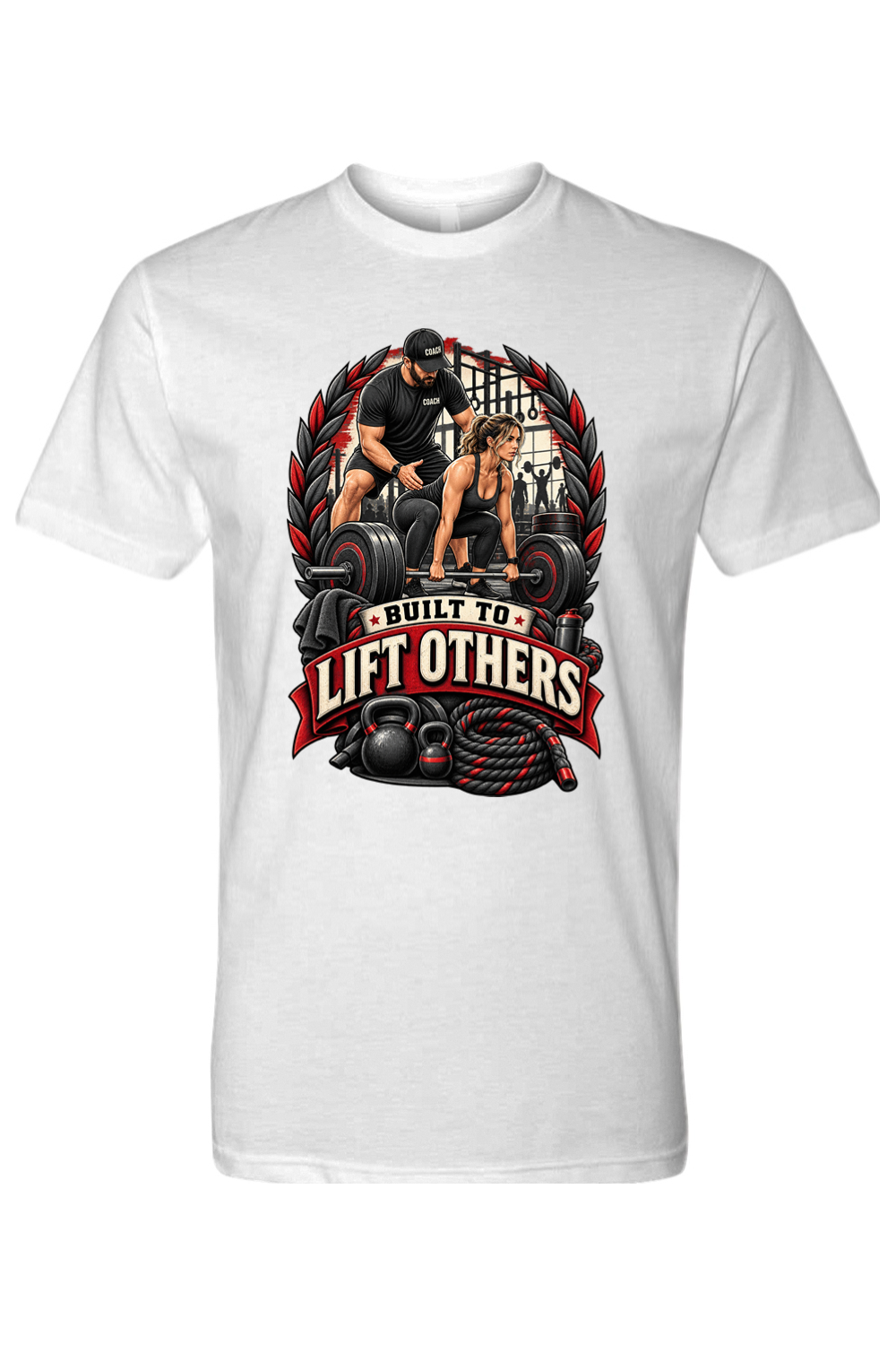 BUILT TO LIFT OTHERS - T-Shirt