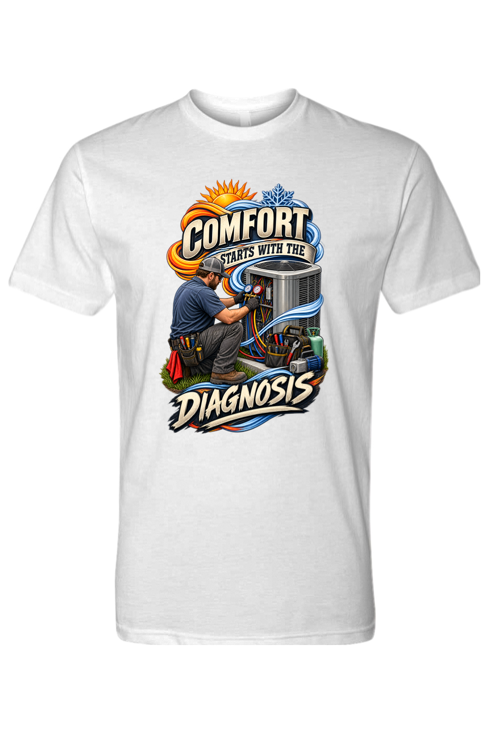 COMFORT STARTS WITH THE DIAGNOSIS - T-Shirt