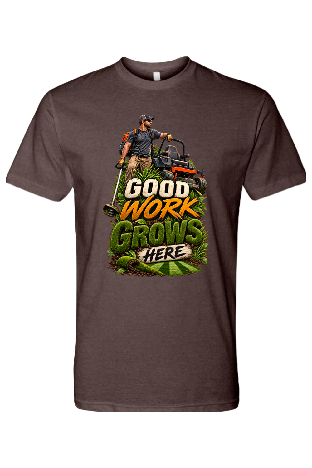 GOOD WORK GROWS HERE - T-Shirt  5