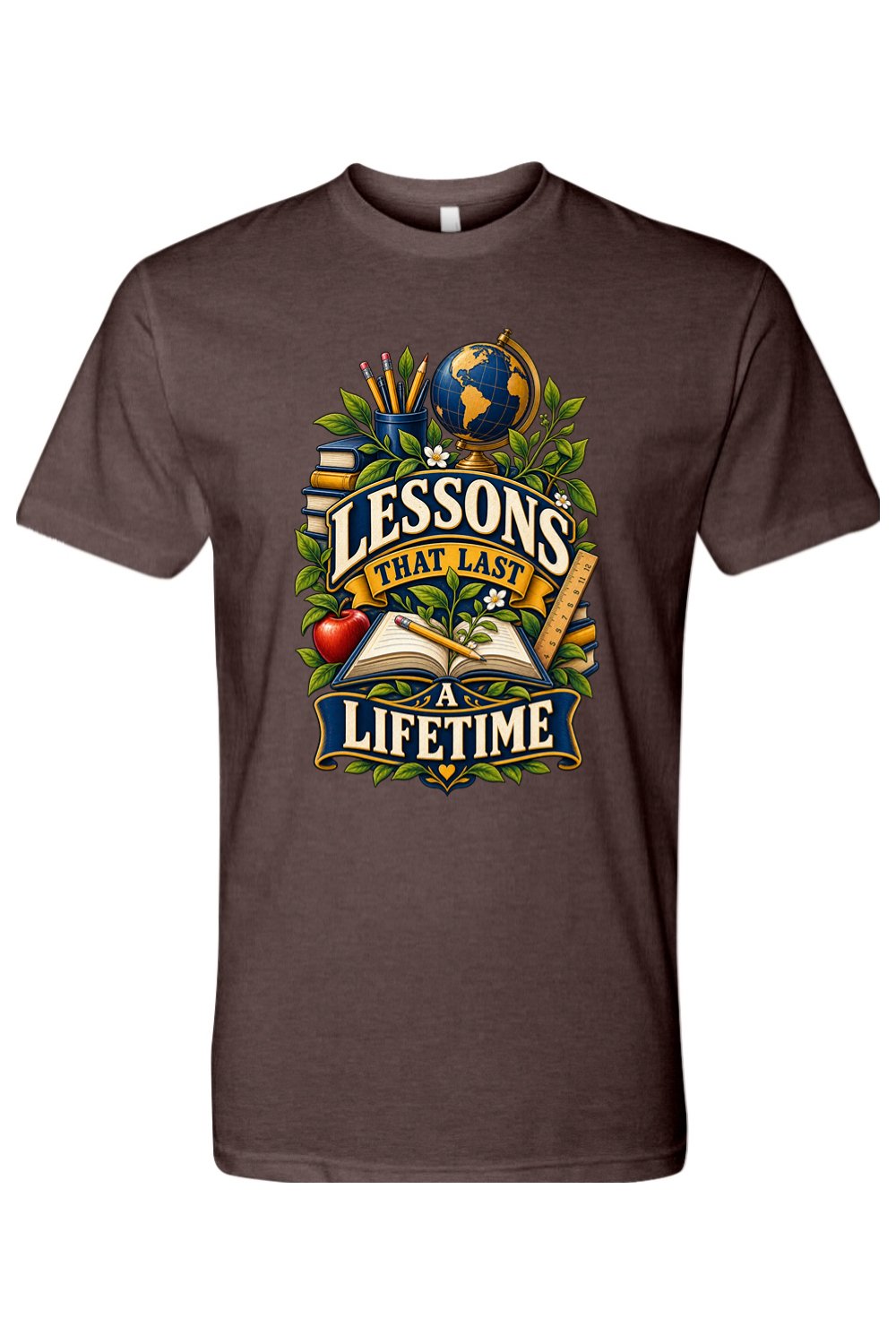 LESSONS THAT LAST A LIFETIME - T-Shirt 4