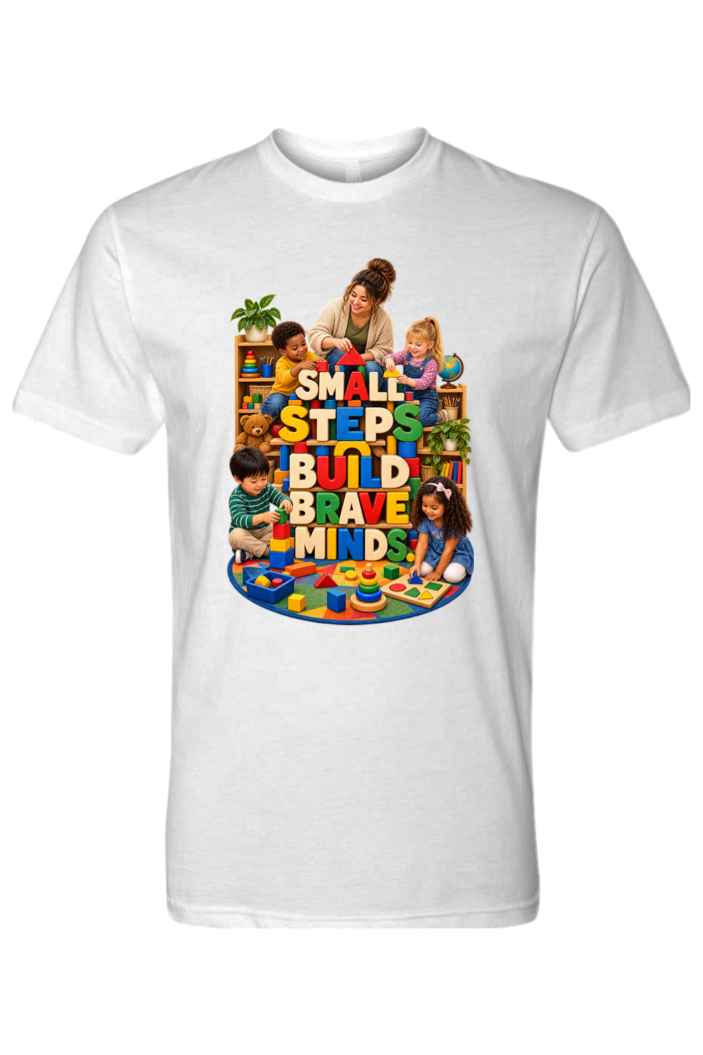SMALL STEPS BUILD BRAVE MINDS. - T-Shirt