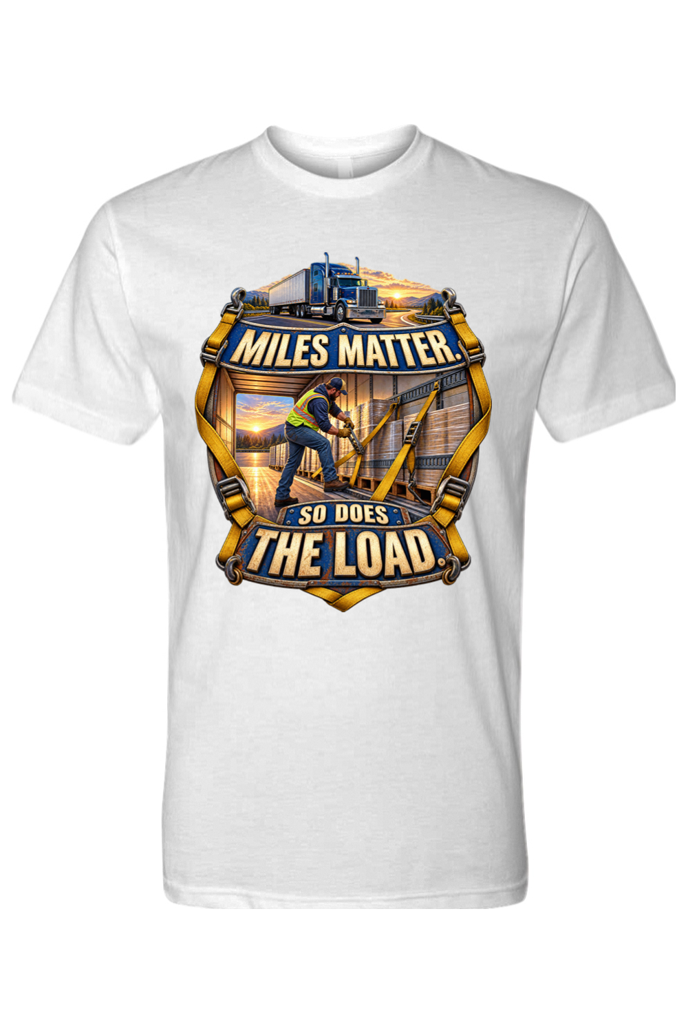 MILES MATTER SO DOES THE LOAD - T-Shirt