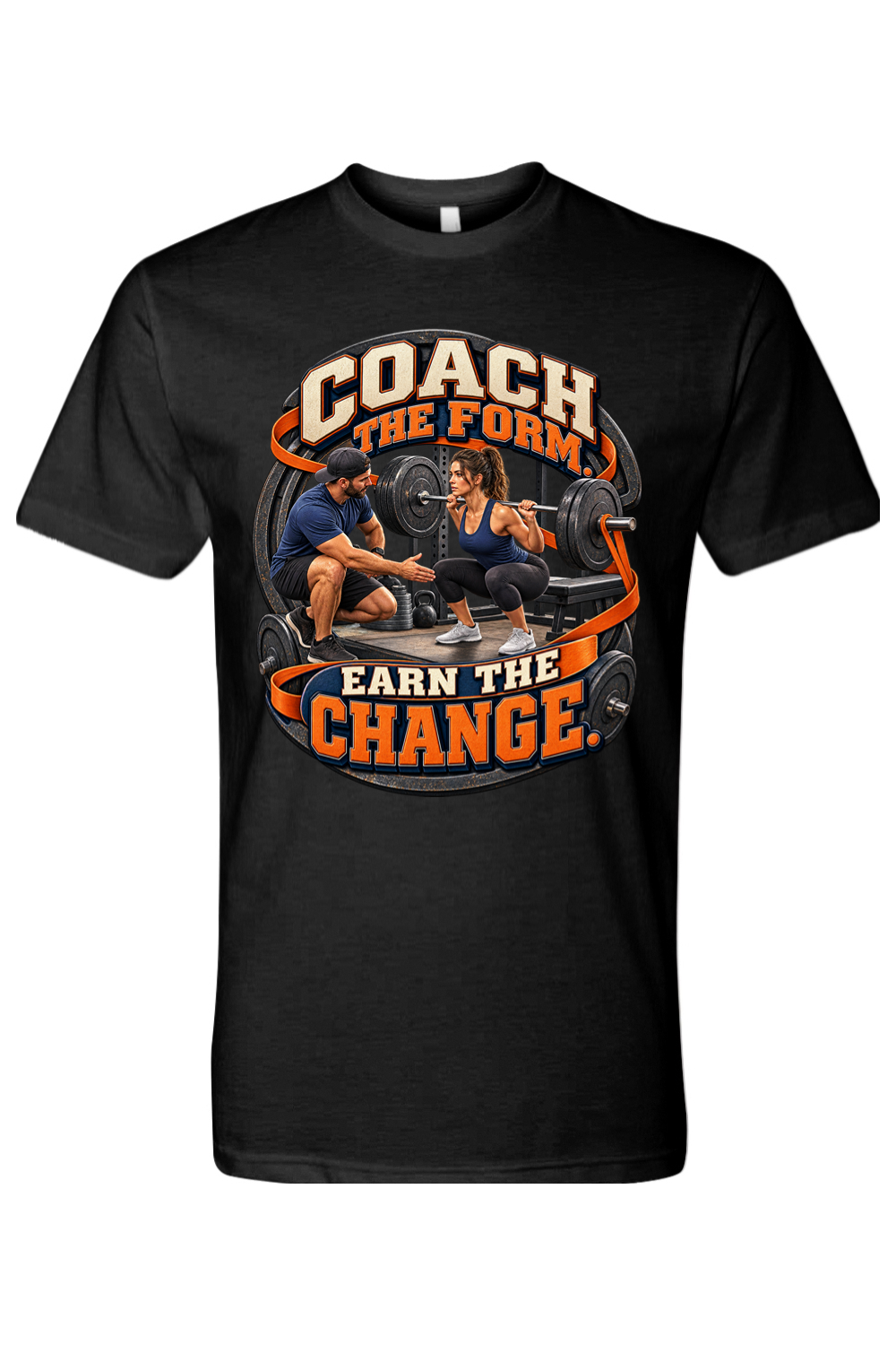 COACH THE FORM - EARN THE CHANGE - T-Shirt 2