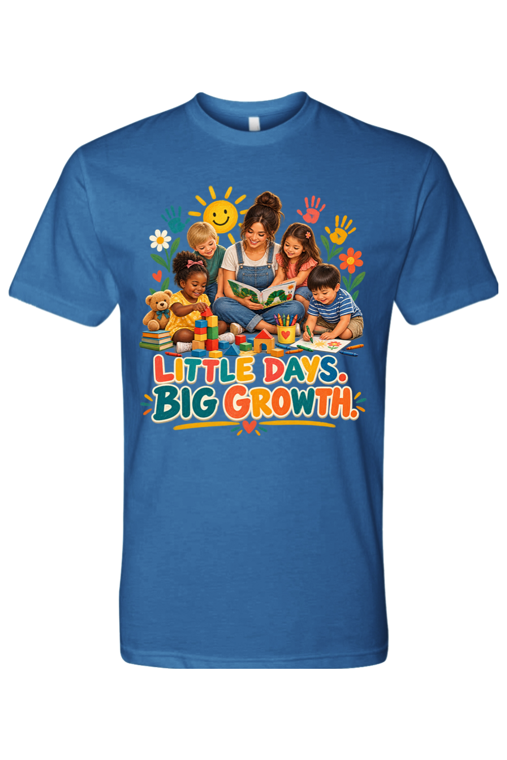 LITTLE DAYS. BIG GROWTH. - T-Shirt 6